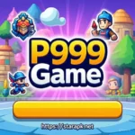 P999 Game
